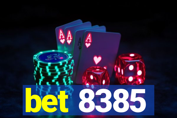 bet 8385